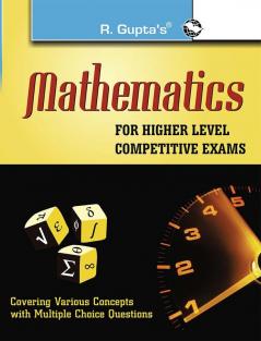 Mathematics for Higher Level Competitive Exams