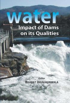 Water: Impact of Dams On Its Qualities