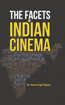 The Facets of Indian Cinema