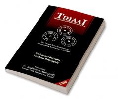 Tihaai: The Quintessence of Indian Percussive Arts: The Unique Three-Ring Concept