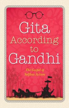 Gita According to Gandhi