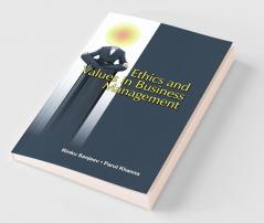 Ethics and Values in Business Management