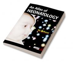 An Atlas Of Neonatology