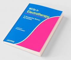 MCQs in Electrotherapy