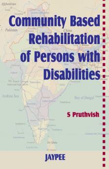 Community Based Rehabilitation of Persons with Disabilities