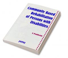 Community Based Rehabilitation of Persons with Disabilities