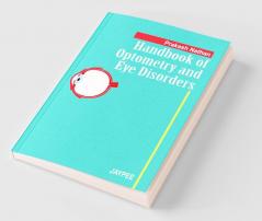 Handbook of Optometry and Eye Disorders