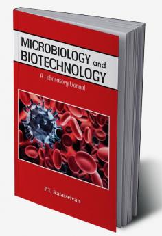 Microbiology and Biotechnology A laboratory Manual