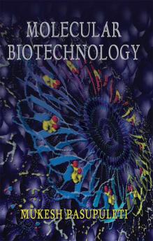 MOLECULAR BIOTECHNOLOGY