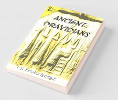 The Ancient Dravidians