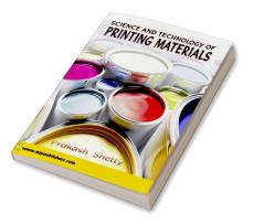 Science and Technology of Printing Materials