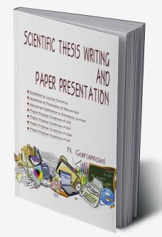 Scientific Thesis Writing and Paper Presentation