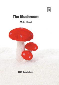 THE MUSHROOM