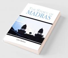The Story of Madras