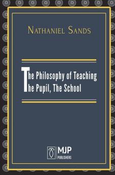 THE PHILOSOPHY OF TEACHING