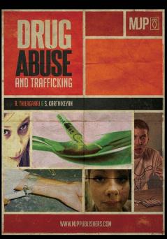 Drug Abuse and Trafficking