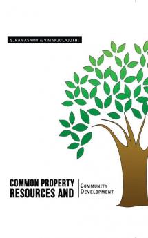 Common Property Resources and Community Development