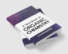 A Text-book of Organic Chemistry