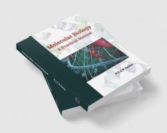 MOLECULAR BIOLOGY A Practical Manual