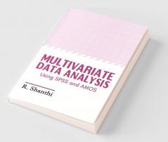 MULTIVARIATE DATA ANALYSIS Using Spss