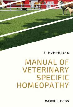 Manual of Veterinary Specific Homeopathy