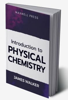 Introduction to Physical chemistry