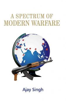 A Spectrum of Modern Warfare