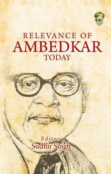 Relevance of Ambedkar Today