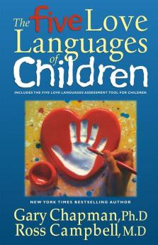 The Five Love Languages of Children