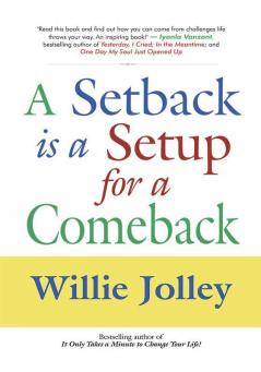 A Setback is a Setup for a Comeback