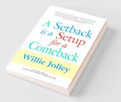 A Setback is a Setup for a Comeback
