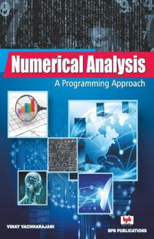 Numerical Analysis:A Programming Approach