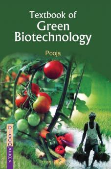 TEXTBOOK OF GREEN BIOTECHNOLOGY