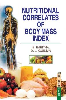 NUTRITIONAL CORRELATES OF BODY MASS INDEX