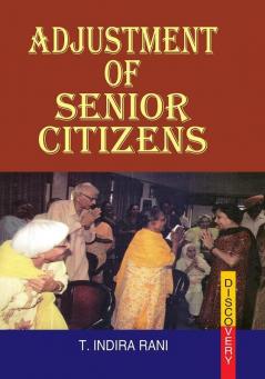 ADJUSTMENT OF SENIOR CITIZENS