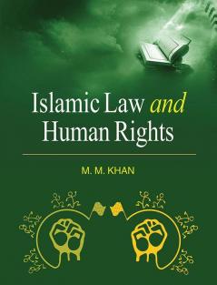 ISLAMIC LAW AND HUMAN RIGHTS