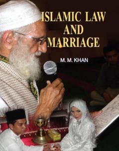 ISLAMIC LAW AND MARRIAGE