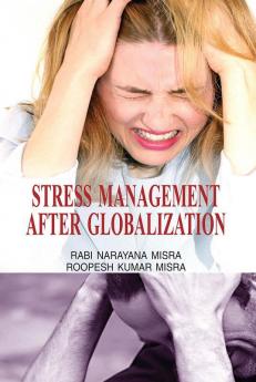 Stress Management After Globalization