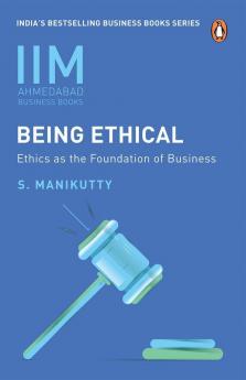 Being Ethical Ethics As The Foundation of Business