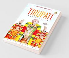 Tirupati A Guide To Life