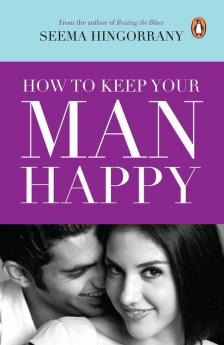 How to Keep Your Man Happy-Bpb