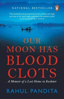 Our Moon Has Blood Clots