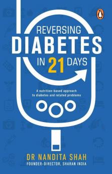 Reversing Diabetes in 21 Days