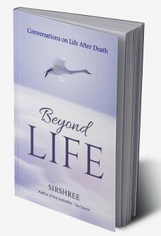 Beyond-Life - Conversation on Life After Death