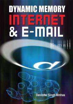 Dynamic Memory Internet & E-Mail