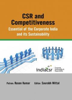 CSR and Competitiveness—Essential of the Corporate India and its Sustainability