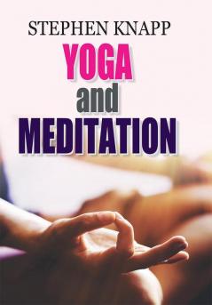 YOGA AND MEDITATION