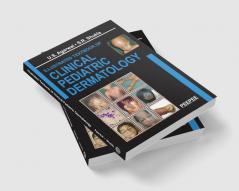 Illustrated Textbook of Clinical Pediatric Dermatology