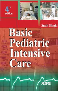 Basic Pediatric Intensive Care