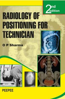 Radiology of Positioning for Technician